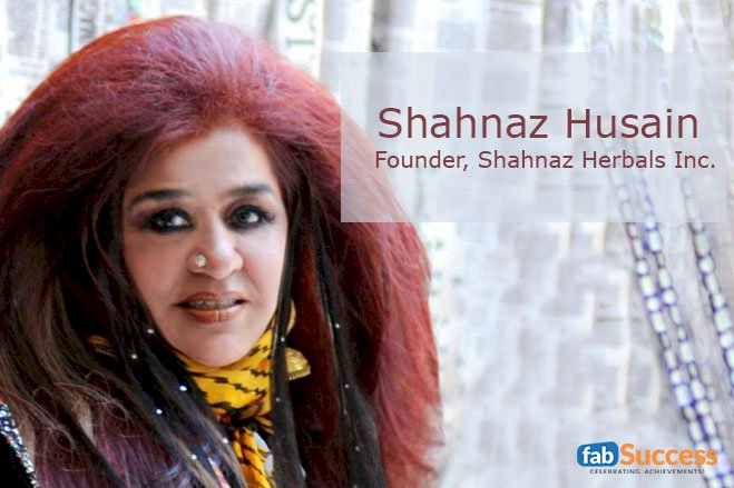 Founder & Managing Director of Shahnaz Herbals - Shahnaz Husain Success story