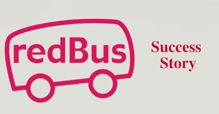 Inspiring Journey Of Red Bus Startup To Create 600 Crore Empire