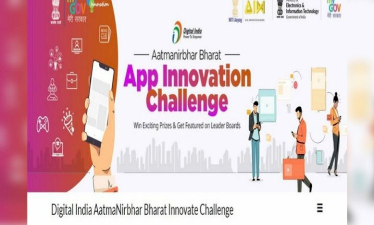 Remarkable Initiative: Digital India Aatmanirbhar App Innovation Challenge