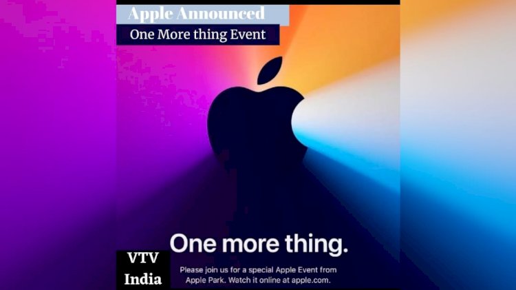 Apple Announced The event On November 10, May Launch Mac Computers Using ARM Chips
